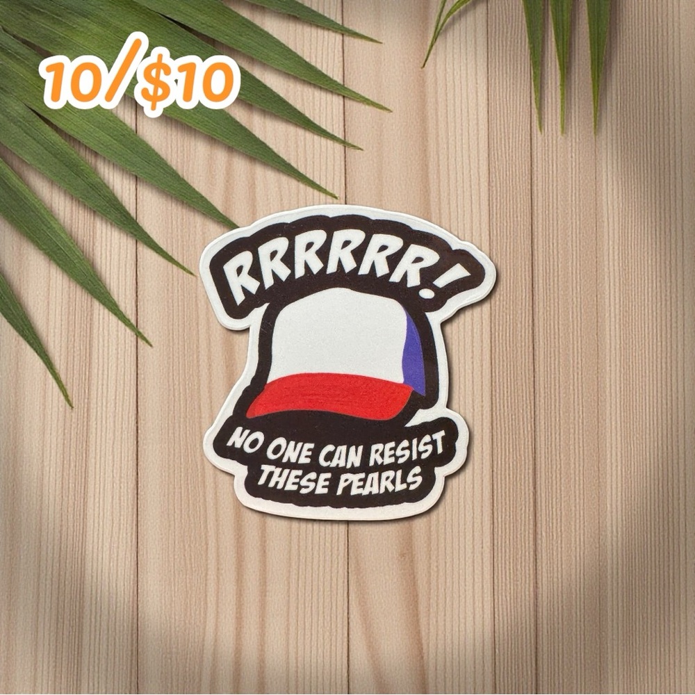 Stranger Things Inspired Sticker – “RRRRRR! No One Can Resist These Pearls”